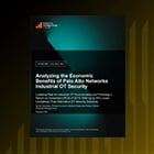 ESG Economic Validation Report: Analyzing the Economic Benefits of Palo Alto Networks Industrial OT Security